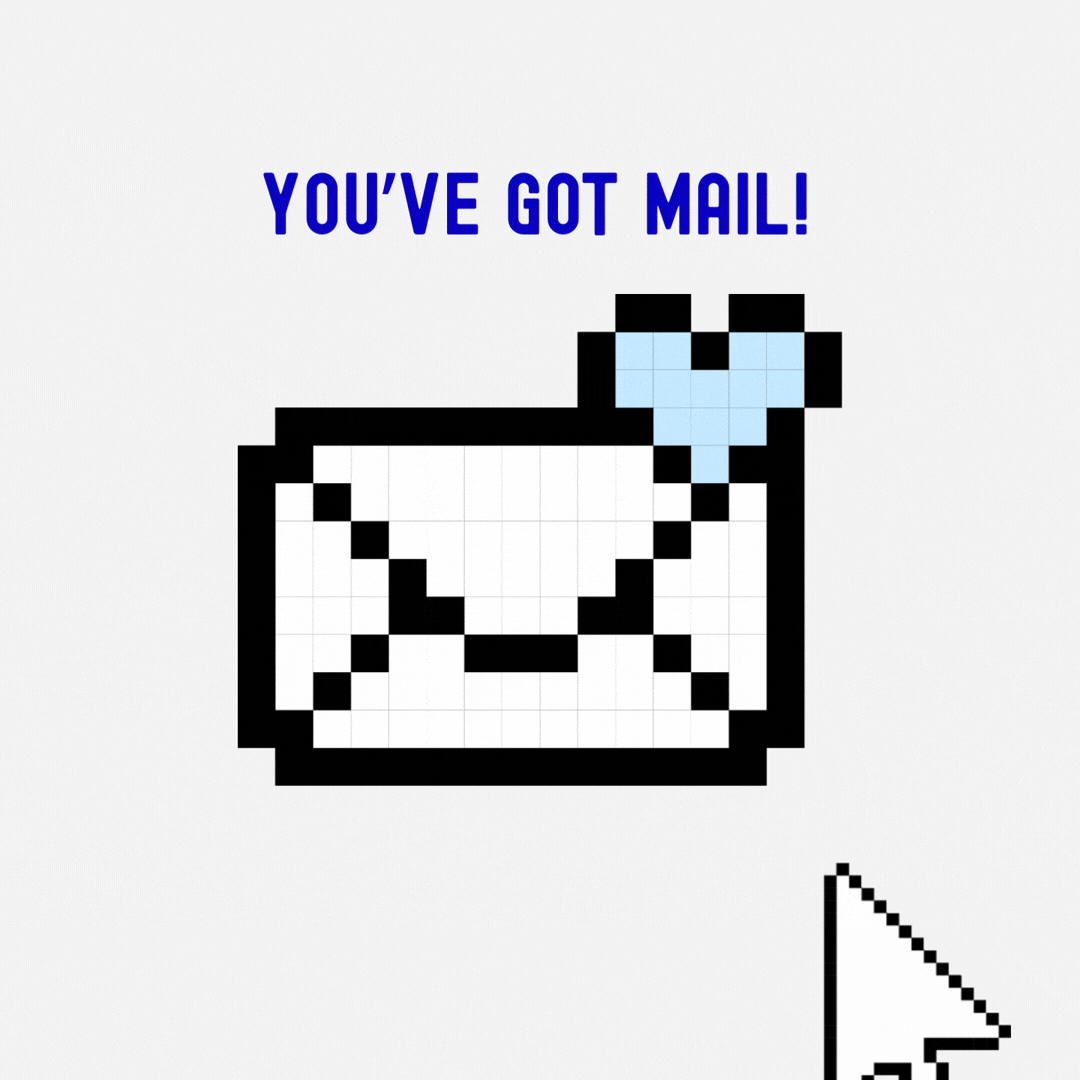 You've Got Mail!
